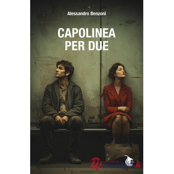Capolinea per Due. Ediz. integrale