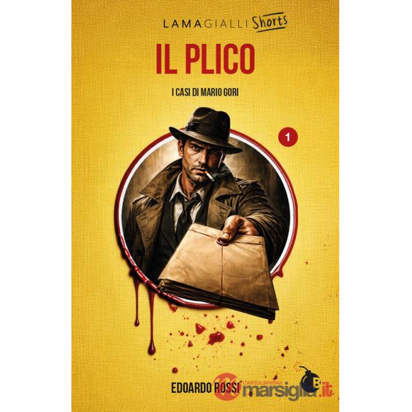 Plico. I casi di Mario Gori (Il)