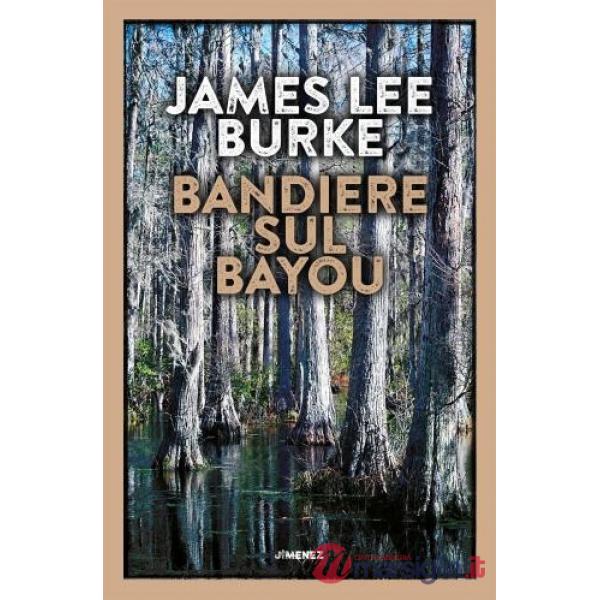 Bandiere sul bayou