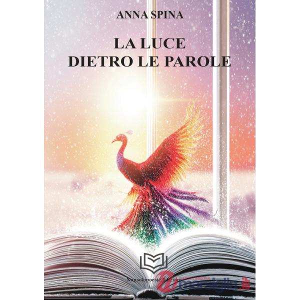 Luce dietro le parole (La)
