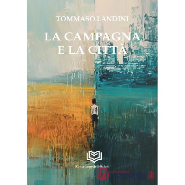 Campagna e la città (La)