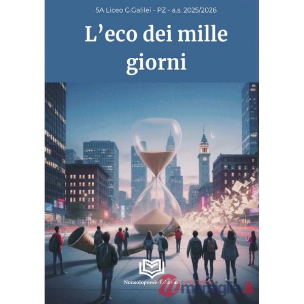 Eco dei mille giorni (L')