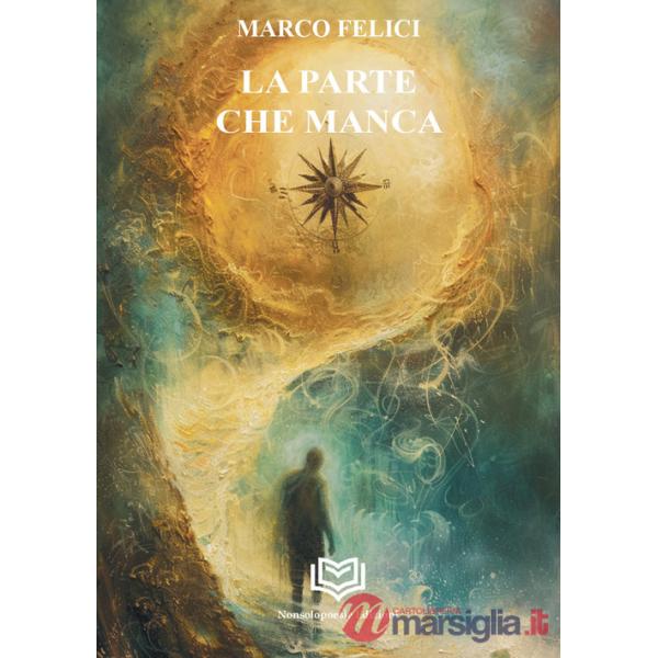 Parte che manca (La)