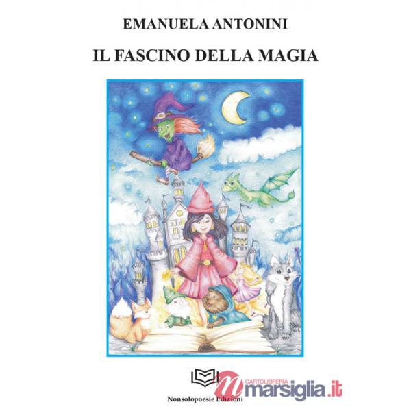 Fascino della magia. Nuova ediz. (Il)