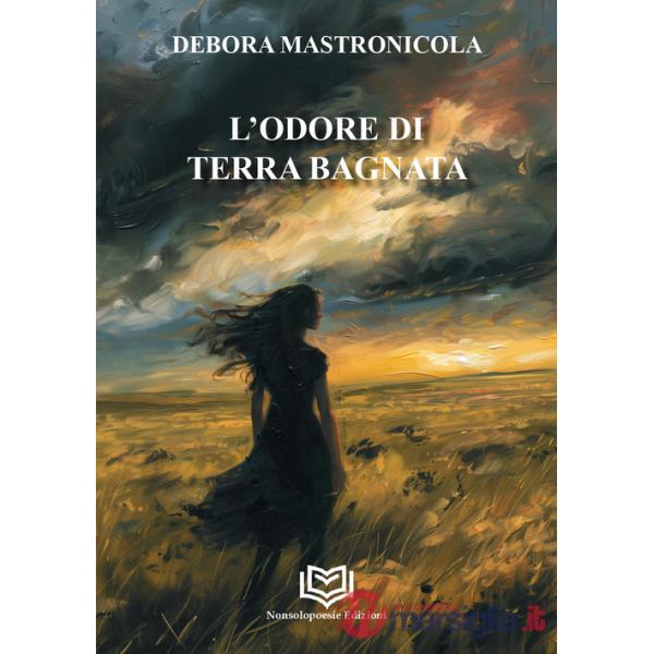 Odore di terra bagnata (L')