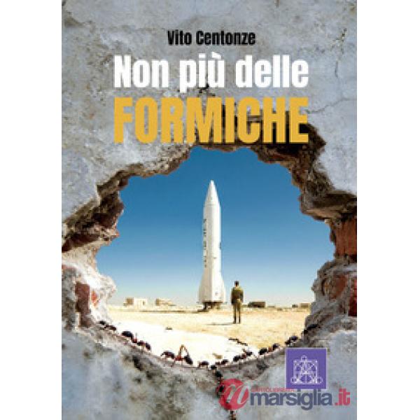 Non più delle formiche