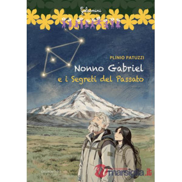 Nonno Gabriel e i segreti del passato
