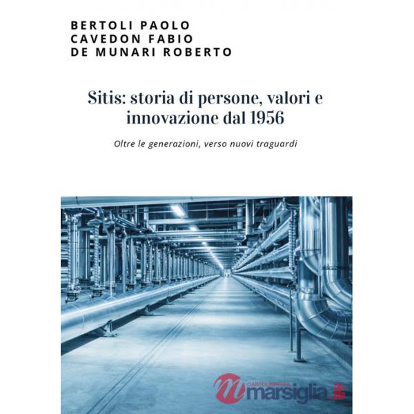 Sitis: storia di persone, valori e innovazione dal 1956. Oltre le generazioni, verso nuovi traguardi