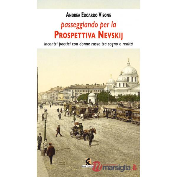 Passeggiando sulla prospettiva Nevskij. Incontri poetici con donne russe tra sogno e realtà