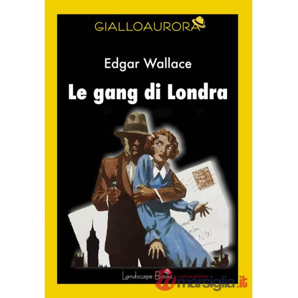 Gang di Londra (Le)