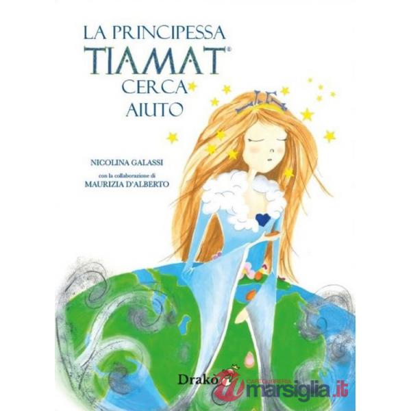Principessa Tiamat cerca aiuto. Ediz. ampliata (La)
