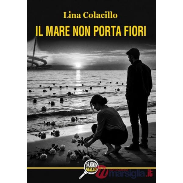 Mare non porta fiori (Il)