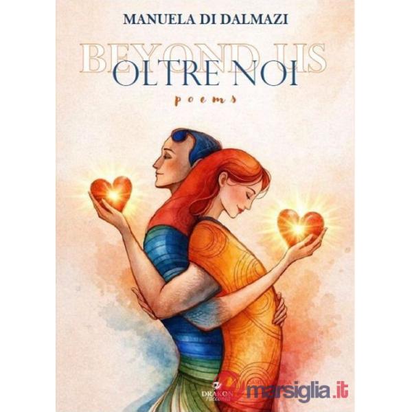Oltre noi. Beyond us. Ediz. bilingue