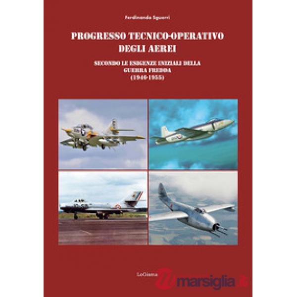 Progresso tecnico-operativo degli aerei secondo le esigenze iniziali della Guerra fredda (1946-1955)