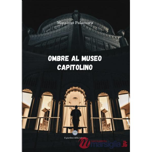 Ombre al museo capitolino