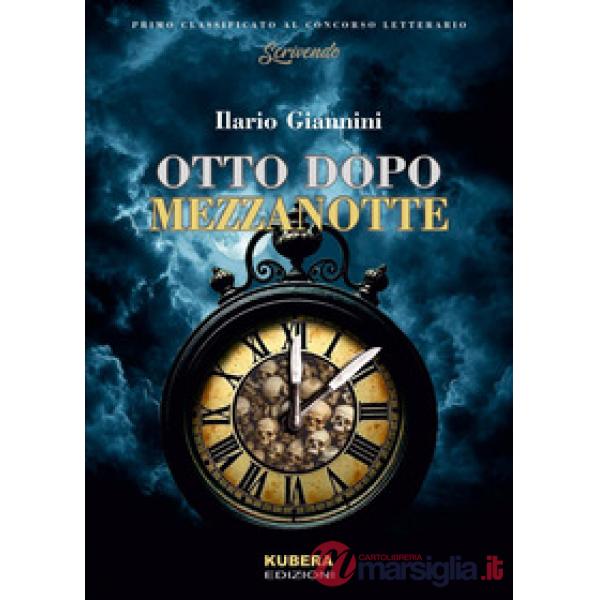 Otto dopo mezzanotte