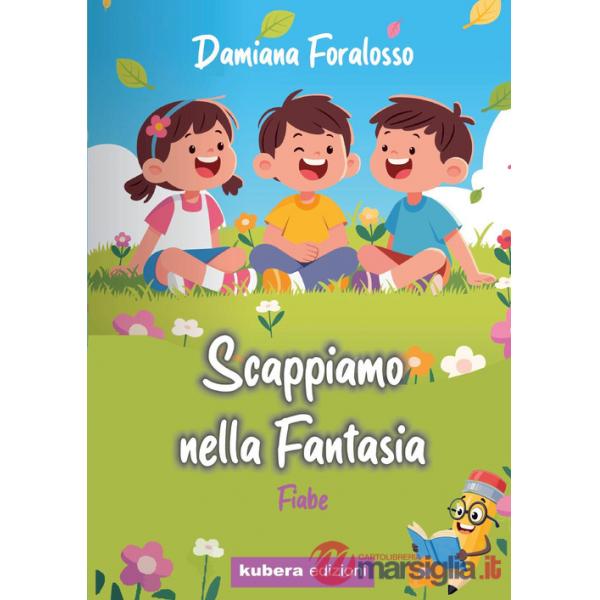 Scappiamo nella fantasia