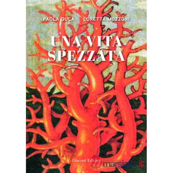 Vita spezzata (Una)