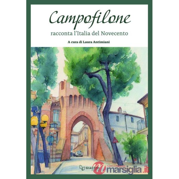 Campofilone racconta l'Italia del Novecento