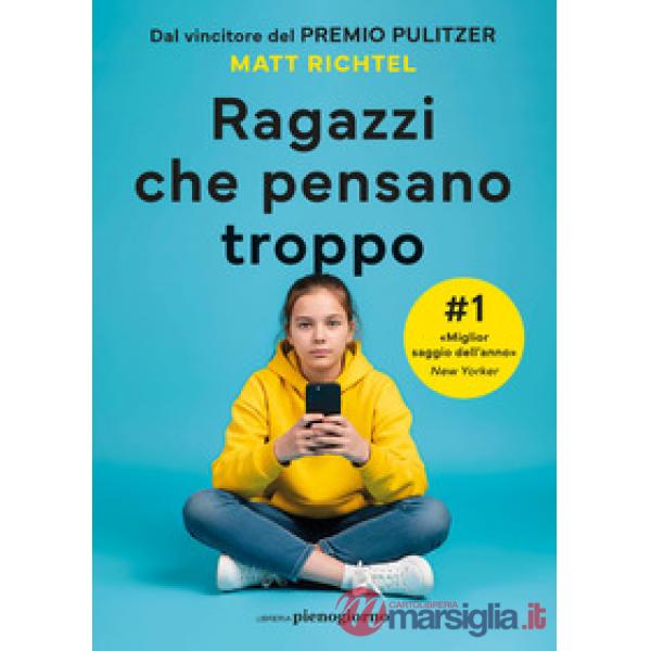Ragazzi che pensano troppo