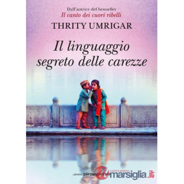 Linguaggio segreto delle carezze (Il)