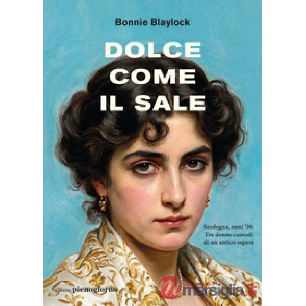 Dolce come il sale