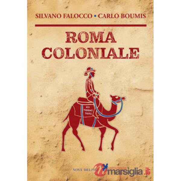 Roma coloniale. Nuova ediz.