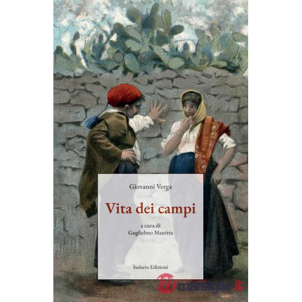 Vita dei campi. Ediz. integrale