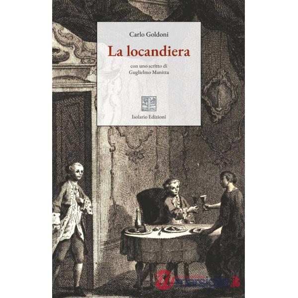 Locandiera. Ediz. integrale (La)