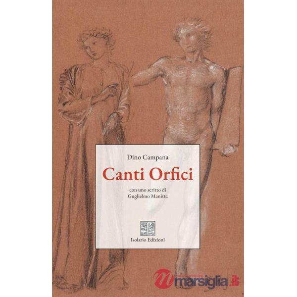 Canti orfici. Ediz. integrale