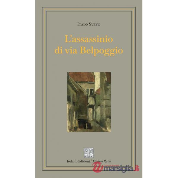 Assassinio di via Belpoggio. Ediz. integrale (L')