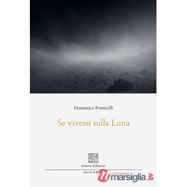 Se vivessi sulla luna