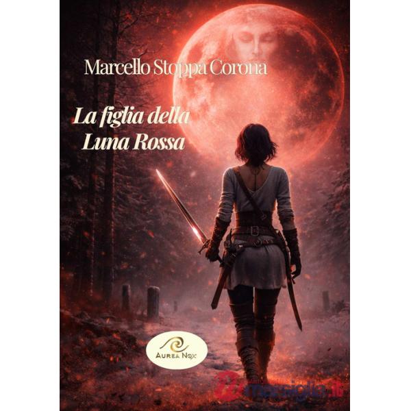 La figlia della Luna Rossa