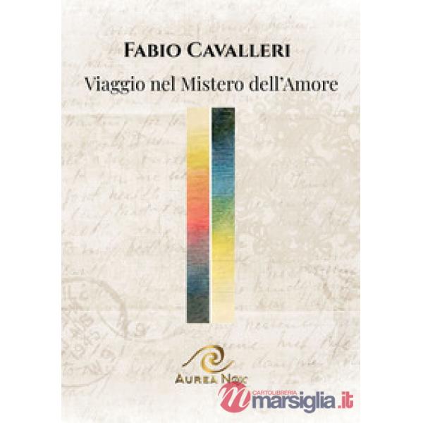 Viaggio nel mistero dell'amore