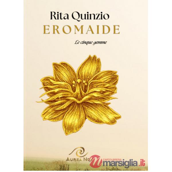 L'Eromaide. Le cinque gemme