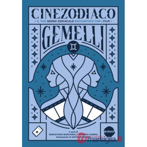 Cinezodiaco Gemelli. Il tuo segno zodiacale raccontato con i film