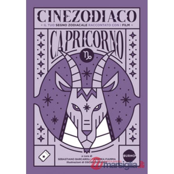 Cinezodiaco Capricorno. Il tuo segno zodiacale raccontato con i film