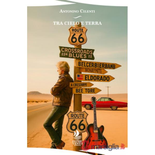 Tra cielo e terra. Crossroads Blues