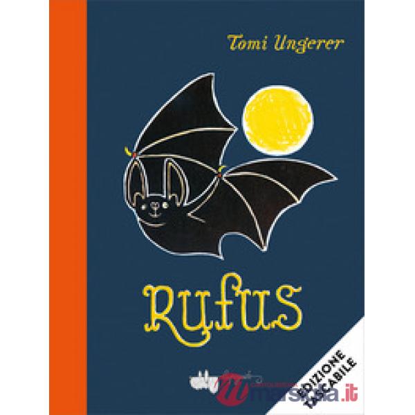 Rufus. Ediz. a colori
