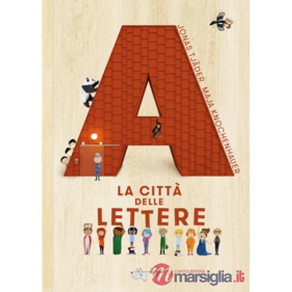 Città delle lettere. Ediz. a colori (La)
