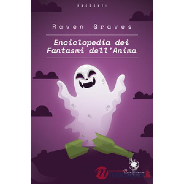 Enciclopedia dei fantasmi dell'anima