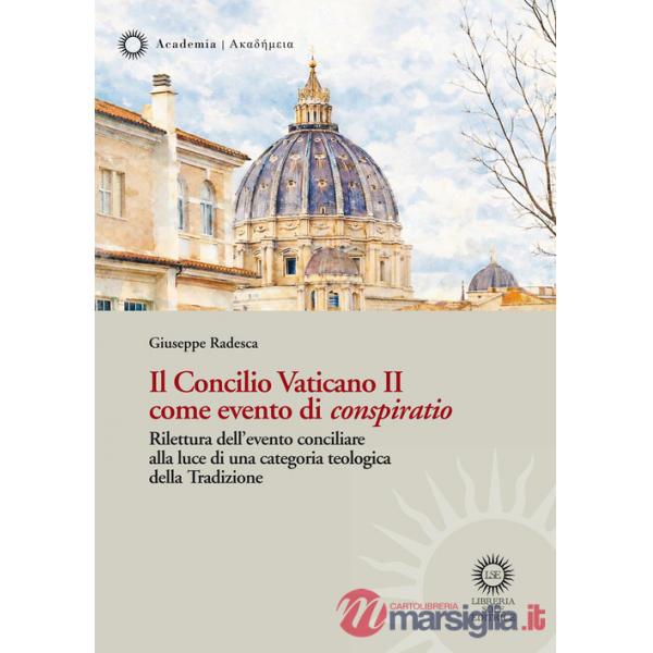 Concilio Vaticano II come evento di «conspiratio». Rilettura dell'evento conciliare alla luce di una categoria teologica della T