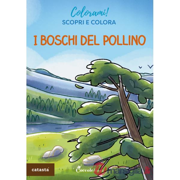 Boschi del Pollino. Ediz. a colori (I)