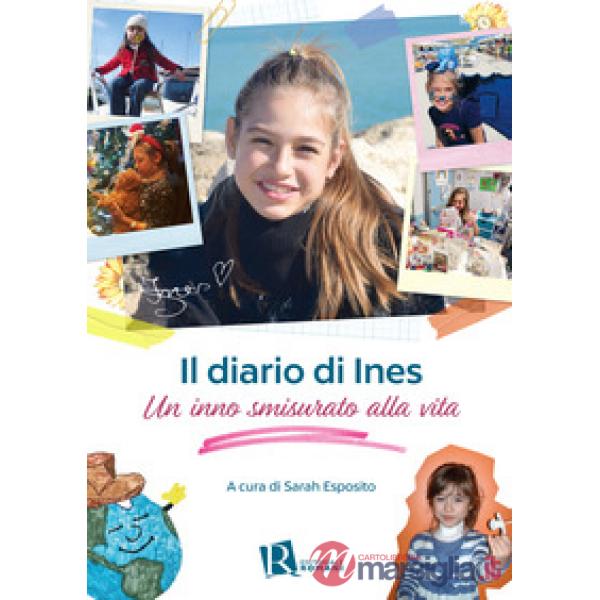 Diario di Ines. Un inno smisurato alla vita (Il)