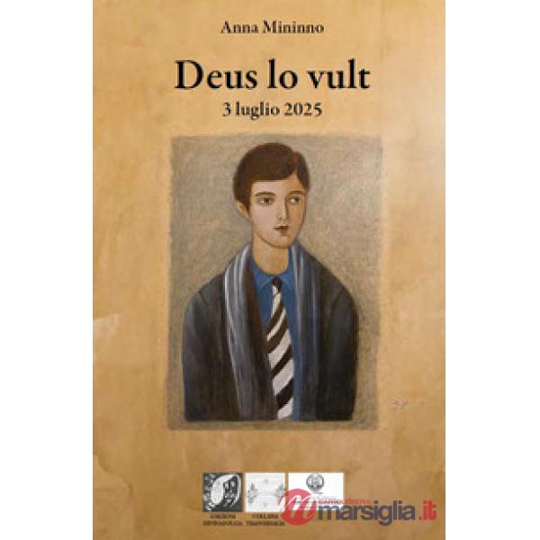 Deus lo vult (3 luglio 2025)
