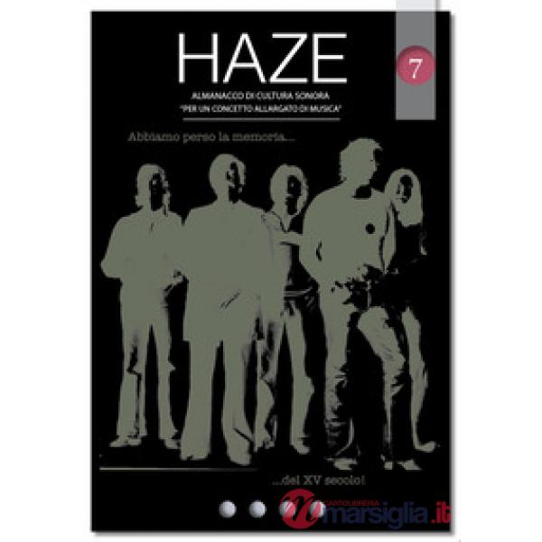 Haze. Almanacco di cultura sonora. Vol. 7