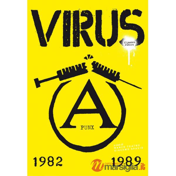 Virus, il punk è rumore. 1982-1989
