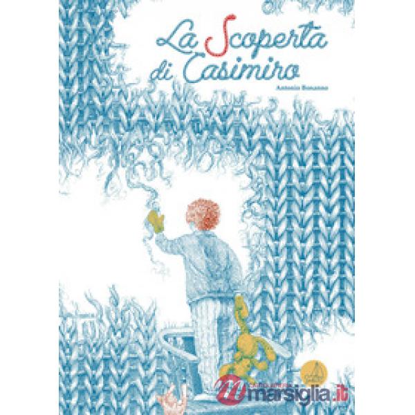 Scoperta di Casimiro. Ediz. a colori (La)