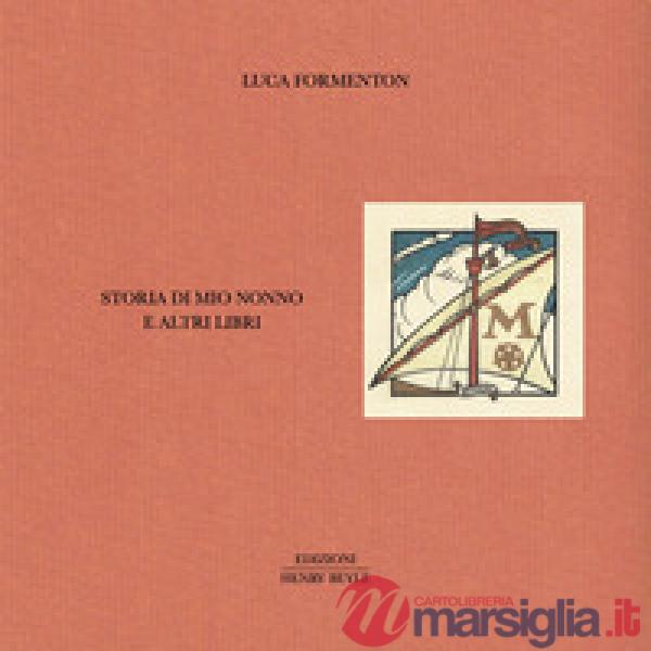 Storia di mio nonno e altri libri