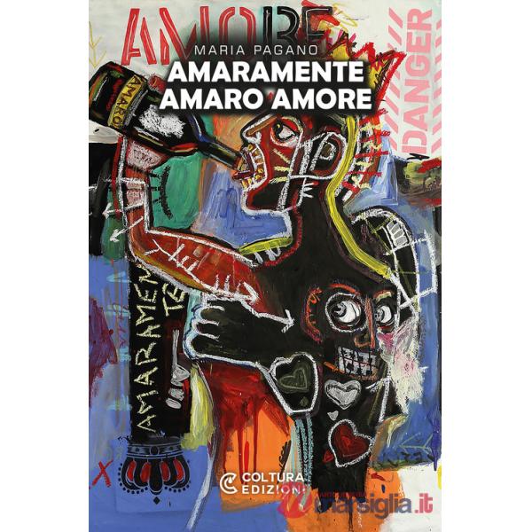 Amaramente amaro amore